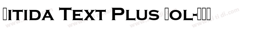 Nitida Text Plus Bol字体转换 Nitida Text Plus Bol字体转换